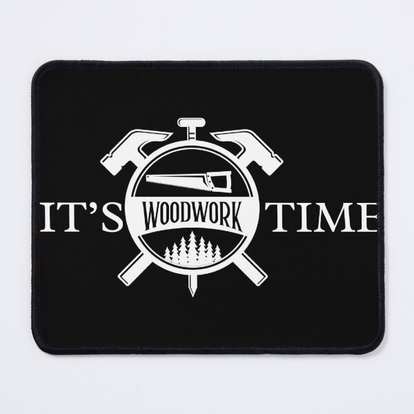 Item preview, It's Woodwork Time designed and sold by Ink-Fusions.
