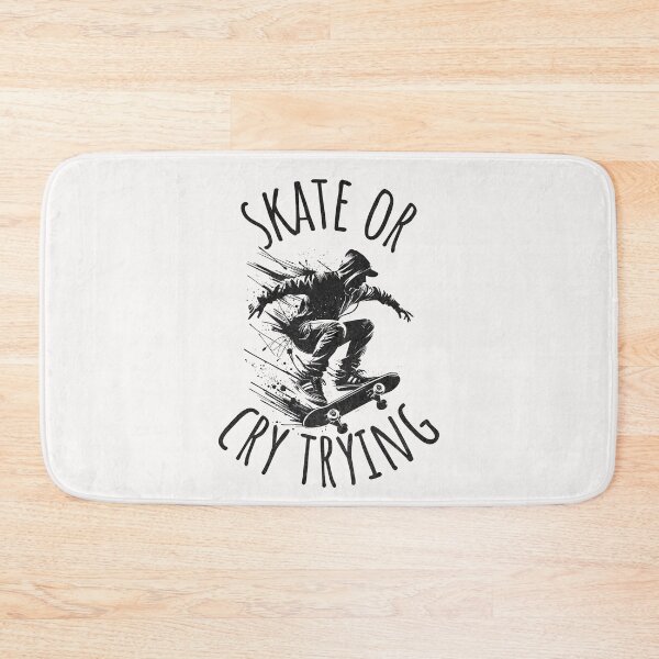 Item preview, Skate or Cry Trying Skateboard Quote designed and sold by ZeptepiTrends.