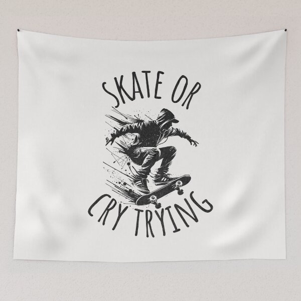 Item preview, Skate or Cry Trying Skateboard Quote designed and sold by ZeptepiTrends.