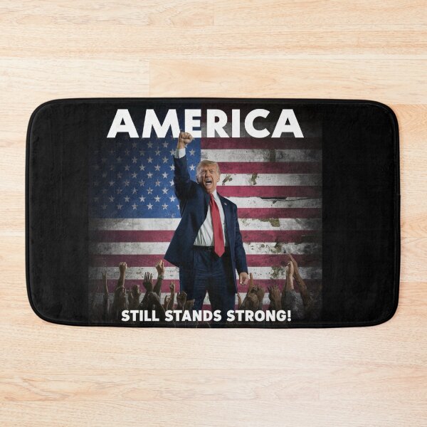 Item preview, America still stands Strong designed and sold by PhansCustoms.