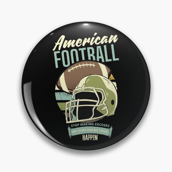 Item preview, American football : stop making excuses and start making things happen designed and sold by Peerless-Prime.