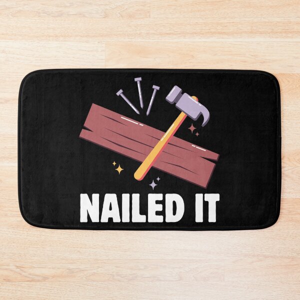 Item preview, Nailed It designed and sold by Ink-Fusions.