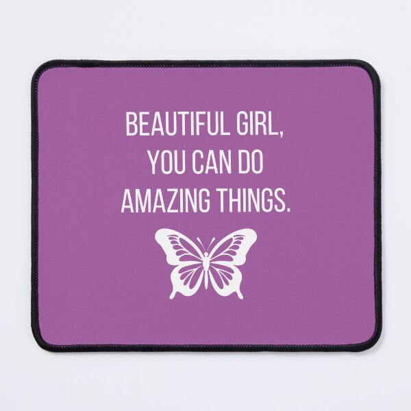 Item preview, Beautiful Girl, You Can Amazing Things designed and sold by tmachtan.