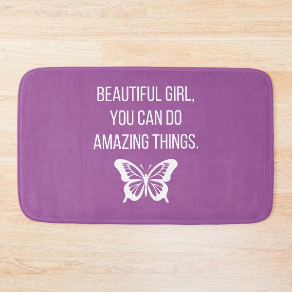 Item preview, Beautiful Girl, You Can Amazing Things designed and sold by tmachtan.