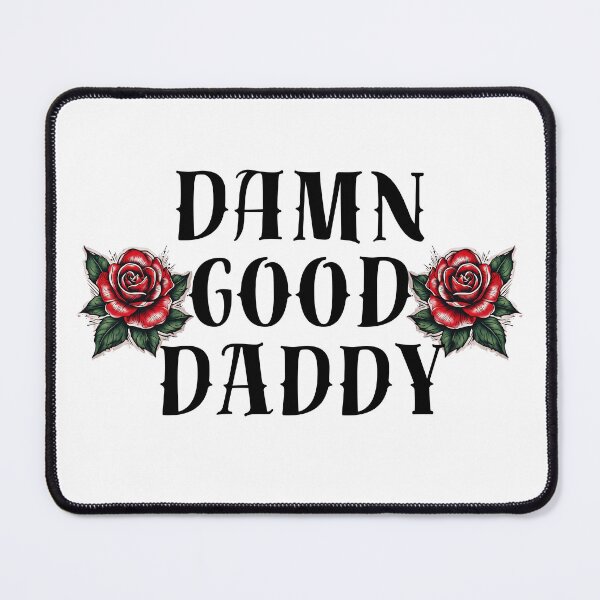 Item preview, Damn good daddy designed and sold by RareAve.