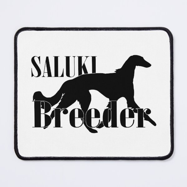 Item preview, Proud Saluki Breeder designed and sold by Adventuring Borders.