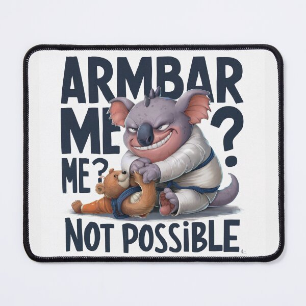 Item preview, Armbar me brasilian jiu jitsu not possible designed and sold by Newhyperion.