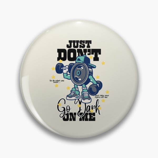 Item preview, Fitness : Just don't go hard on me designed and sold by Peerless-Prime.