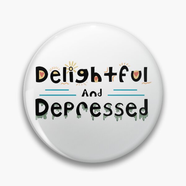 Item preview, Delightful and Depressed designed and sold by NeurospiceSoup.