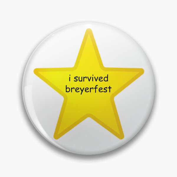 Item preview, "i survived breyerfest" meme designed and sold by graceamanson.