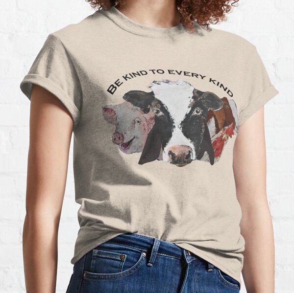 Be kind to every kind Classic T-Shirt