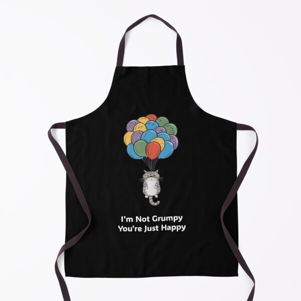 Item preview, I'm Not Grumpy You're Just Happy Funny Cat designed and sold by HeadTurningArt.