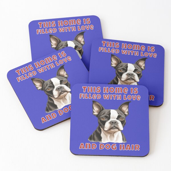 Item preview, Boston Terrier Dog Owner Watercolor Art This Home Is Filled With Love And Dog Hair designed and sold by fantasticdesign.