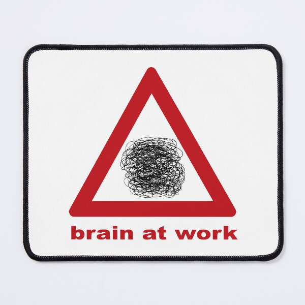 Item preview, Brain at Work designed and sold by Dinahspace.