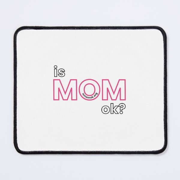 Item preview, Is Mom Ok (White) designed and sold by cherishedmom.