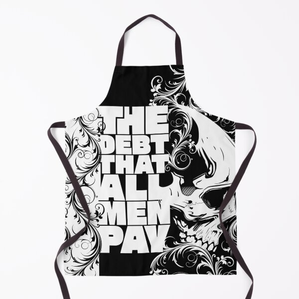 Item preview, Quote - The Debt That All Men Pay - Tall Version designed and sold by Sign Shop Humor.