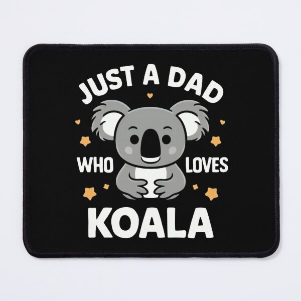 Item preview, Just a Dad Who Loves Koalas, A Father's Journey in Wildlife Appreciation designed and sold by JustCrafted.