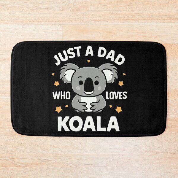 Item preview, Just a Dad Who Loves Koalas, A Father's Journey in Wildlife Appreciation designed and sold by JustCrafted.