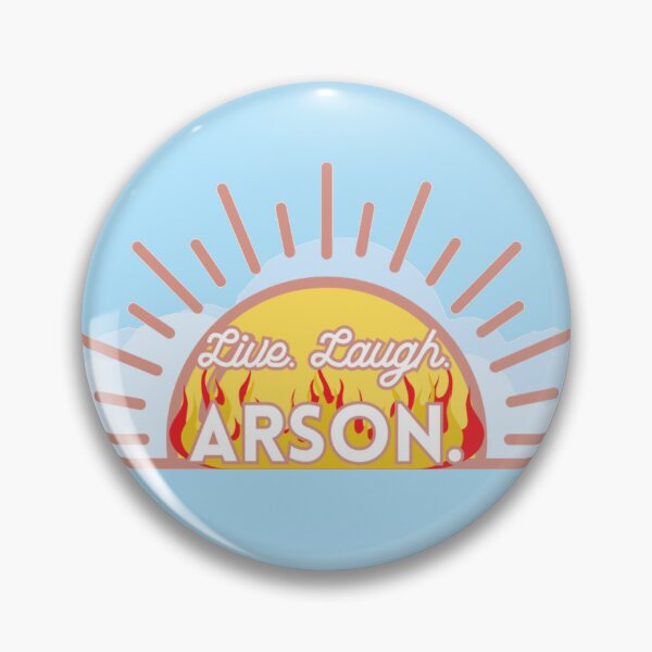 Item preview, Live Laugh Arson designed and sold by Rinnnce Designs.