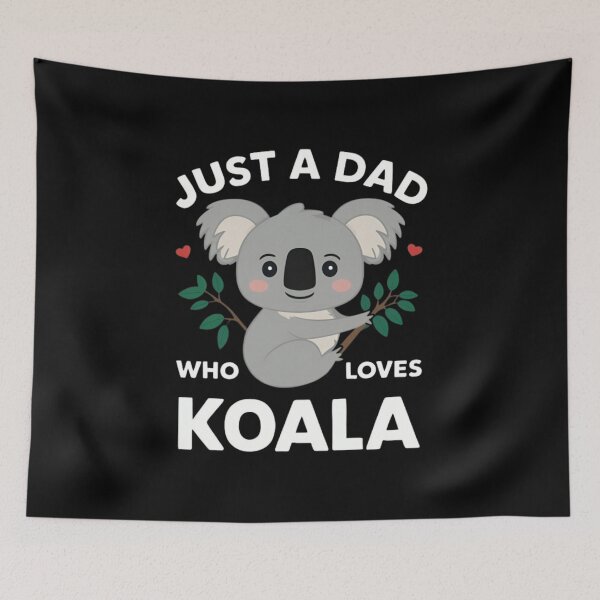 Item preview, Just a Dad Who Loves Koalas, A Father's Journey in Wildlife Appreciation designed and sold by JustCrafted.