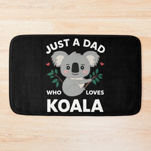Item preview, Just a Dad Who Loves Koalas, A Father's Journey in Wildlife Appreciation designed and sold by JustCrafted.