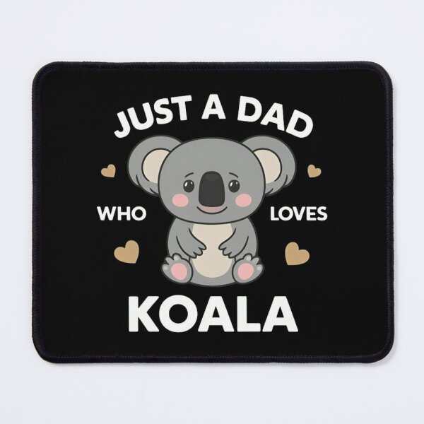 Item preview, Just a Dad Who Loves Koalas, A Father's Journey in Wildlife Appreciation designed and sold by JustCrafted.