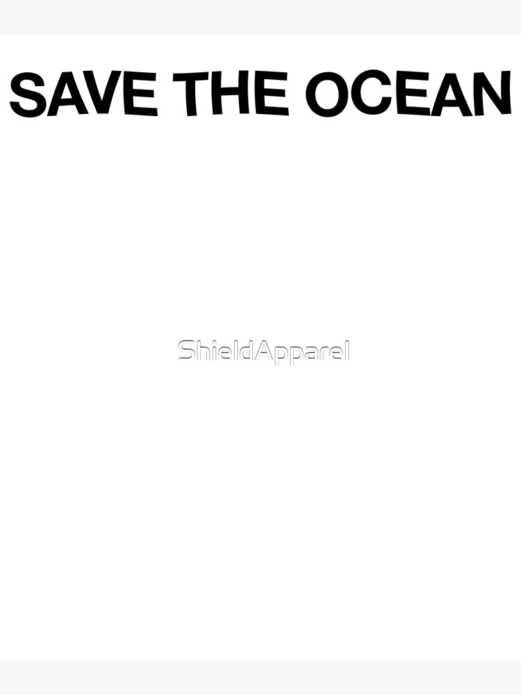 "Save The Ocean Art Beach Vacation Ocean" Framed Art Print for Sale by
