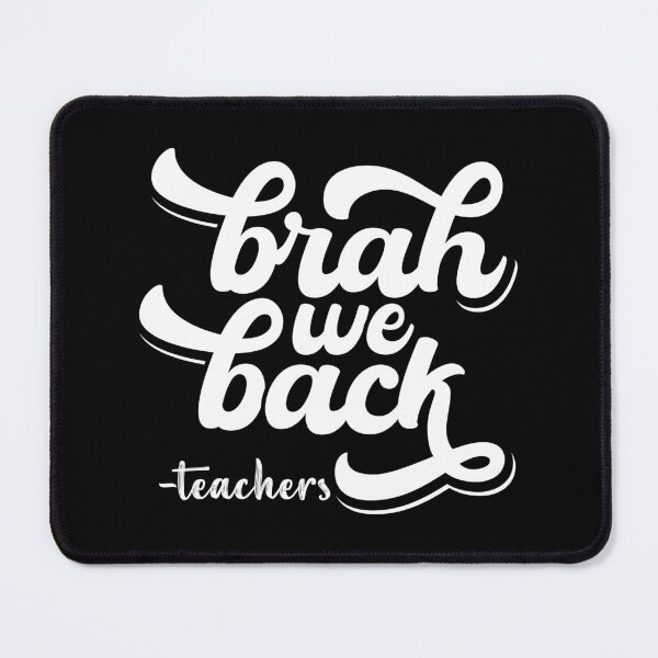 Item preview, Bruh We Back Teachers designed and sold by Mustapha  ALAHAYANE.