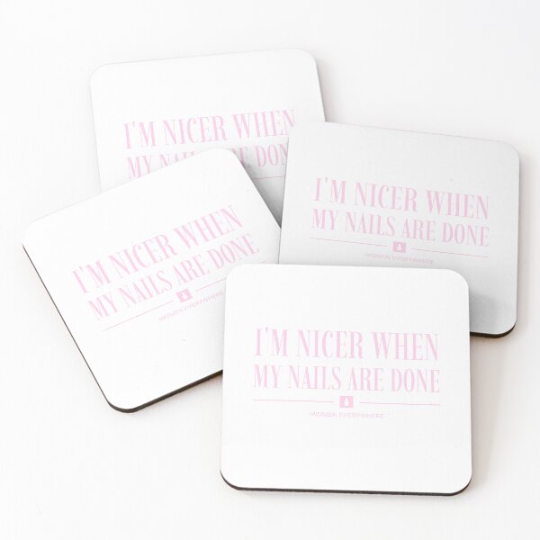 Item preview, I'M NICER WHEN MY NAILS ARE DONE- WOMEN EVERYWHERE designed and sold by CalliesTees.
