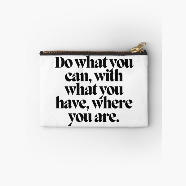 Item preview, Do what you can, with what you have, where you are.  designed and sold by CharmStudio.