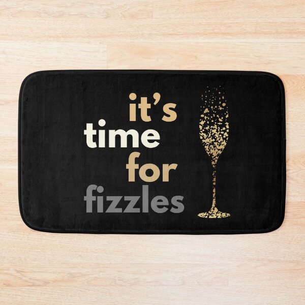 Item preview, It's Time For Fizzles design for dark background designed and sold by YogaZesty.