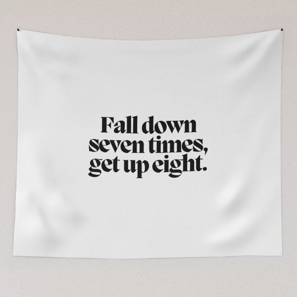 Item preview, Fall down seven times, get up eight.  designed and sold by CharmStudio.