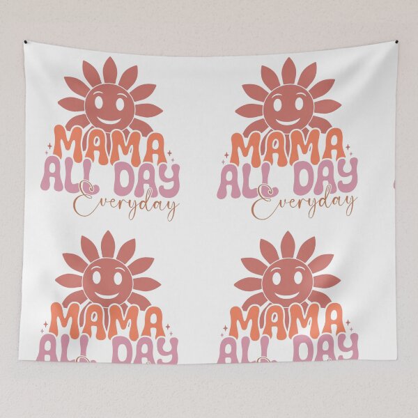 Item preview, Mama All Day Every Day designed and sold by Chakazuluu.