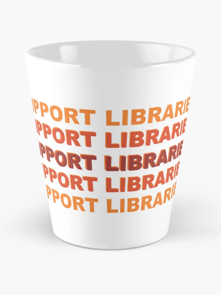 Thumbnail 2 of 4, Coffee Mug, Support Libraries designed and sold by LibraryFriends.