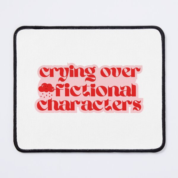 Item preview, Crying over fictional characters red and pink designed and sold by Gwendesigns.