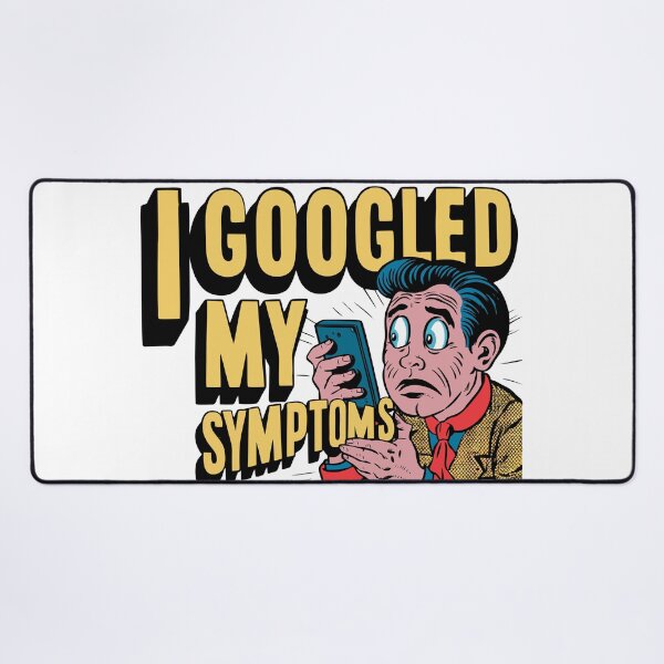 Item preview, i googled my symptoms designed and sold by LaughingProf.