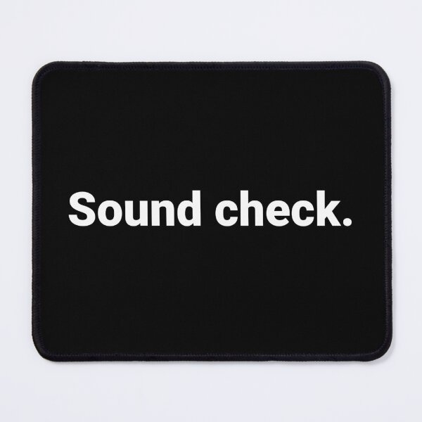 Item preview, Sound check. designed and sold by Text-based T-Shirts and Gifts.