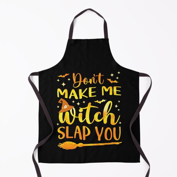 Item preview, Funny Halloween Witch Joke Don’t Make Me Witch Slap You Goth Dark Humor designed and sold by Bad Kitty Designz.