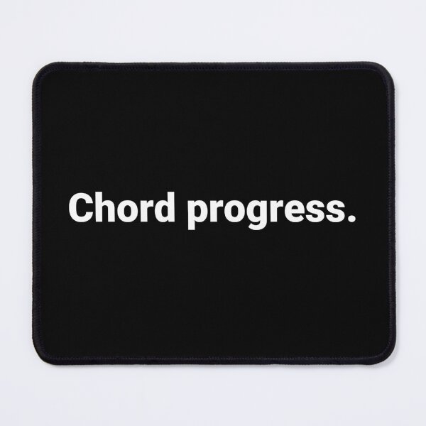 Item preview, Chord progress. designed and sold by Text-based T-Shirts and Gifts.