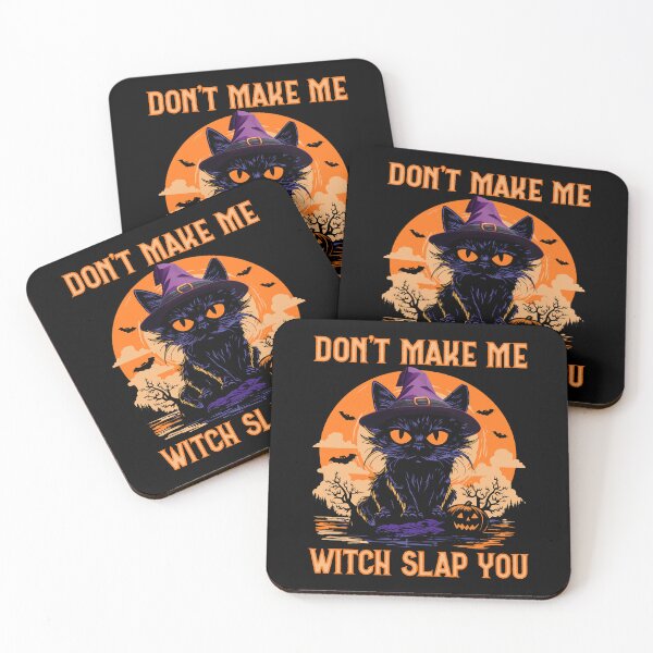 Item preview, Don’t Make Me Witch Slap You Funny Halloween Black Cat Witchy Vibes  designed and sold by Bad Kitty Designz.