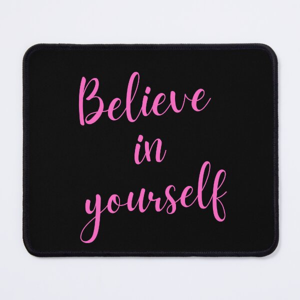 Item preview, Believe in yourself designed and sold by wanessacreative.