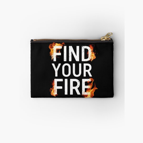 Item preview, Find your fire designed and sold by wanessacreative.