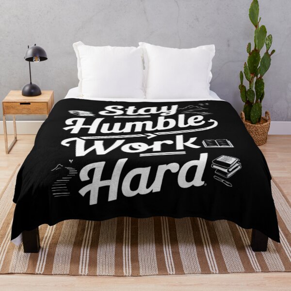 Item preview, Stay Humble, Work Hard designed and sold by wanessacreative.