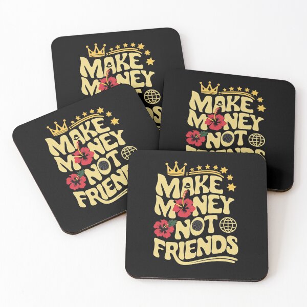 Item preview, Make money not friends designed and sold by Kokorootaku.