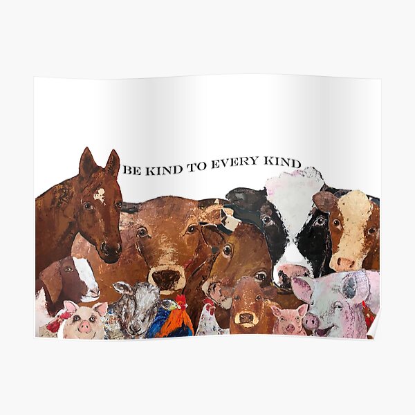 Be kind to every kind Poster