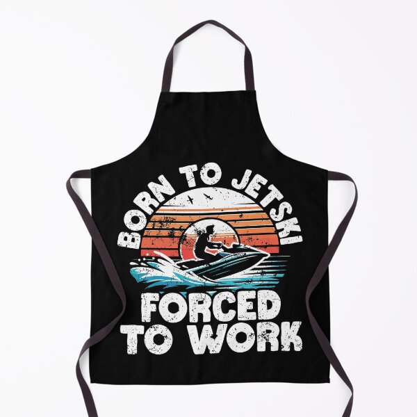 Item preview, Born to Jetski Forced to Work designed and sold by Clara Hollins.
