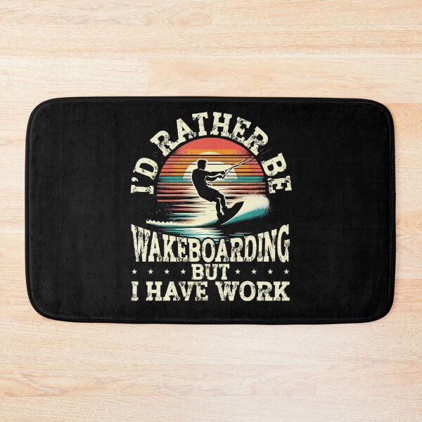 Item preview, Wakeboarding I'd Rather Be designed and sold by Clara Hollins.