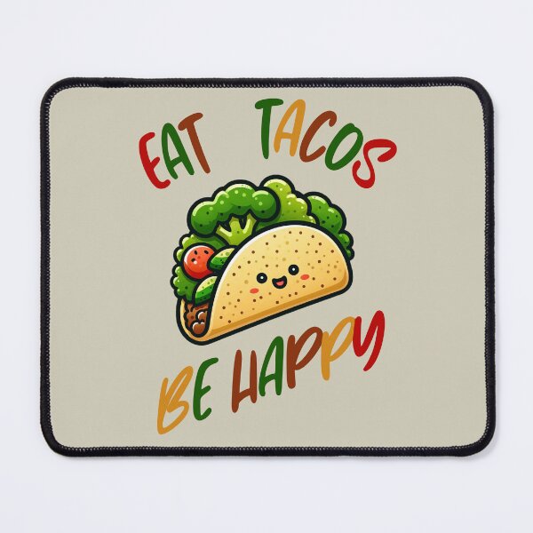 Item preview, Eat Tacos and Be Happy designed and sold by Vashy56.