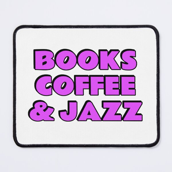 Item preview, Books Coffee and Jazz designed and sold by Inspirationmotivation.