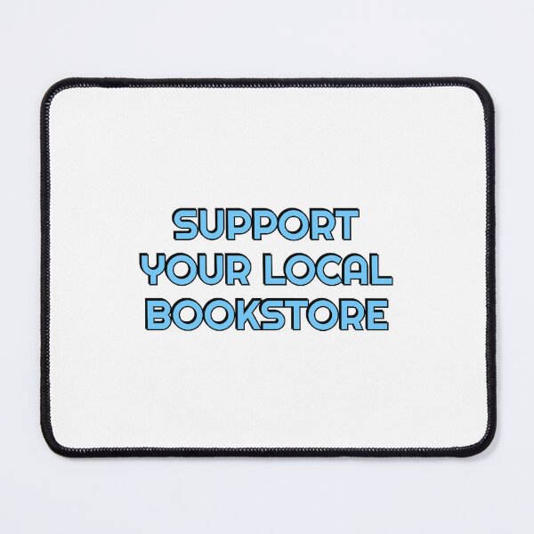 Item preview, Support your local bookstore designed and sold by Inspirationmotivation.